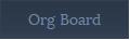 Org Board